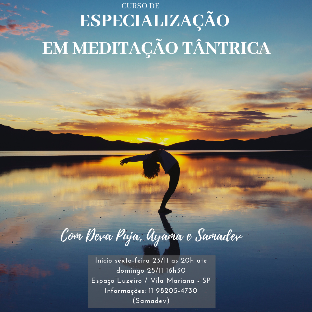 Curso De Especialização Em Meditação Tântrica Em São Paulo Capitalsp 23nov2018 5916